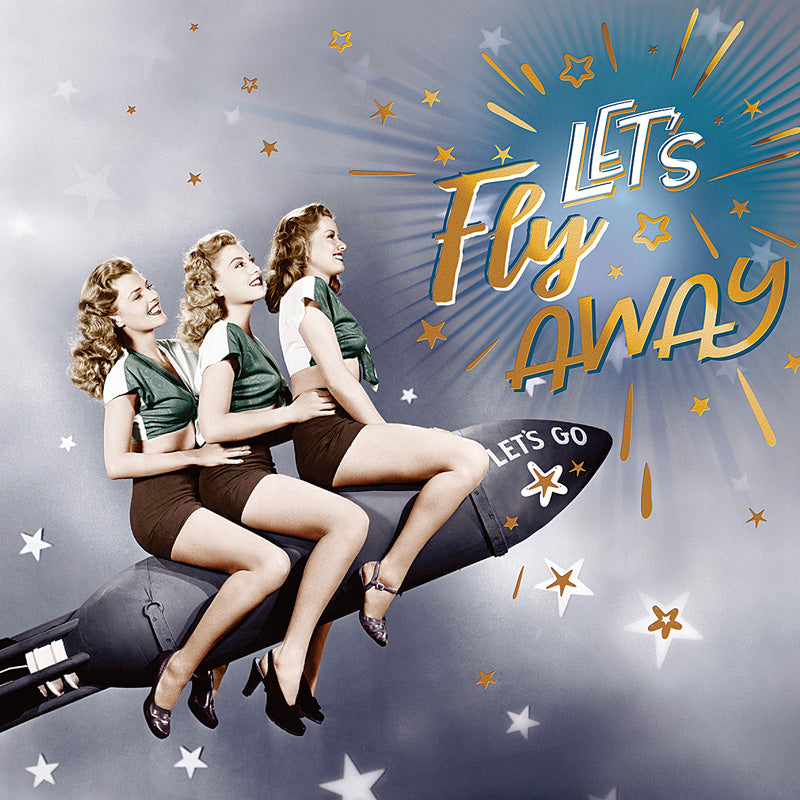 Greeting Card Let's Fly Away