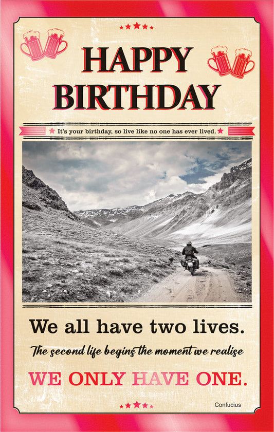 Birthday Card We All Have Two Lives