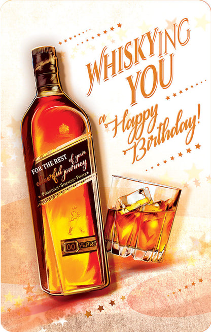 Birthday Card Whiskying You
